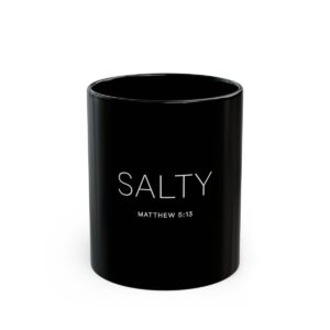 Salty Mug | 11 oz Black Ceramic | Matthew 5:13 Coffee Mug 5 13,  Simple Christian Mug Handmade Ceramic, Bible Verse Present Faith Scripture